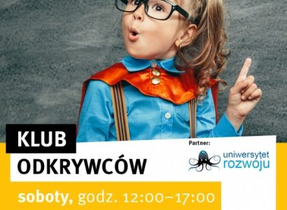 Tutaj soboty należą do dzieci – nowe atrakcje w Klubie Odkrywców