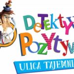 Detektyw Pozytywka w interaktywnej odsłonie