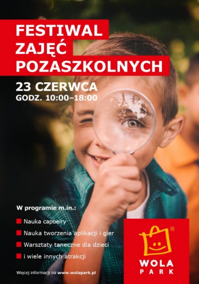 Festiwal Zajęć Pozaszkolnych w Wola Parku Dziecko, LIFESTYLE - Wola Park zaprasza 23 czerwca na Festiwal Zajęć Pozaszkolnych. Podczas wydarzenia swoją ofertę edukacyjną zaprezentują instytucje działające na terenie Woli i Bemowa, które pomagają odkrywać drzemiący w dzieciach talent.