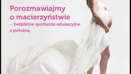 Przychodnie Salve zapraszają „Porozmawiajmy o macierzyństwie" LIFESTYLE, Zdrowie - 