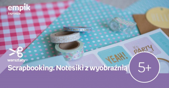 Scrapbooking. Notesiki z wyobraźnią | Empik Supersam