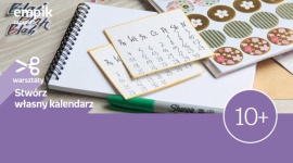 Stwórz własny kalendarz | Empik Arkadia Dziecko, LIFESTYLE - Początek roku to świetna okazja na nowe postanowienia i plany. Podczas naszych warsztatów własnoręcznie wykonamy kalendarze i plenery, które pomogą się zorganizować i wszystko dobrze zaplanować. Dołącz do naszych warsztatów i daj się porwać pasji tworzenia. +10