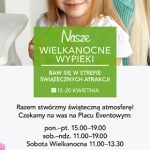 Wielkanocna Kraina, czyli świąteczne atrakcje w Zielonych Arkadach