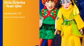 Przedstawienie z okazji Dnia Dziecka | Empik Galeria Bałtycka Dziecko, LIFESTYLE - teatr