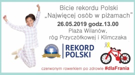 W piżamach będą ustanawiać Rekord Polski dla małego Franka Dziecko, LIFESTYLE - Już 26 maja 2019 roku na Plaży Wilanów w Warszawie odbędzie się oficjalna próba ustanowienia Rekordu Polski na najwięcej osób w piżamach. Zapowiadają się rekordowe emocje, dobra zabawa oraz dużo dobrych uczynków.