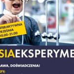 Tydzień eksperymentów w Silesia City Center