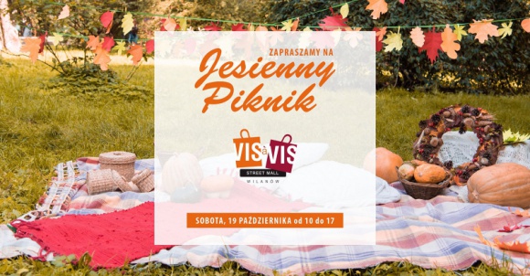 Jesienny Piknik w Vis á Vis Wilanów Dziecko, LIFESTYLE - Pogoda nas rozpieszcza - mamy piękną, słoneczną i pełną kolorów jesień. Tak wspaniała aura zdecydowanie zachęca do spacerów i spędzania czasu w gronie rodziny lub przyjaciół. I będzie ku temu dodatkowa okazja.