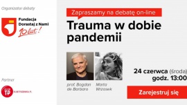 Trauma w dobie pandemii. Debata Fundacji Dorastaj z Nami