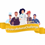 #DobraRobotaChallenge, czyli kim chcę być, gdy dorosnę