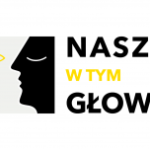 Start ogólnopolskiej kampanii społeczno-edukacyjnej #NASZAwtymGŁOWA