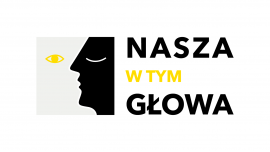 Start ogólnopolskiej kampanii społeczno-edukacyjnej #NASZAwtymGŁOWA